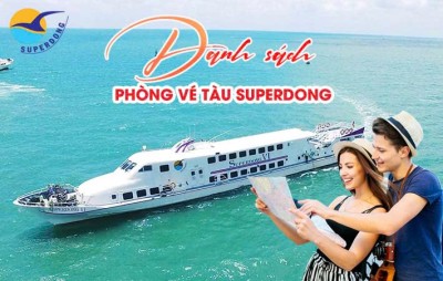 Danh Sách Phòng Vé Tàu Superdong