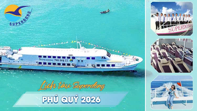 Lịch chạy tàu Superdong Phan Thiết đi Phú Quý 2026